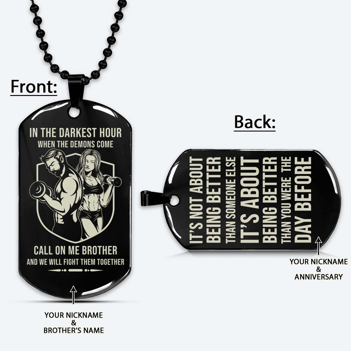 Gym Dog Tag - Gym Necklace - Call On Me Brother - It's About Being Better Than You Were The Day Before - Gym - Fitness Center - Workout - Engrave Dog Tag