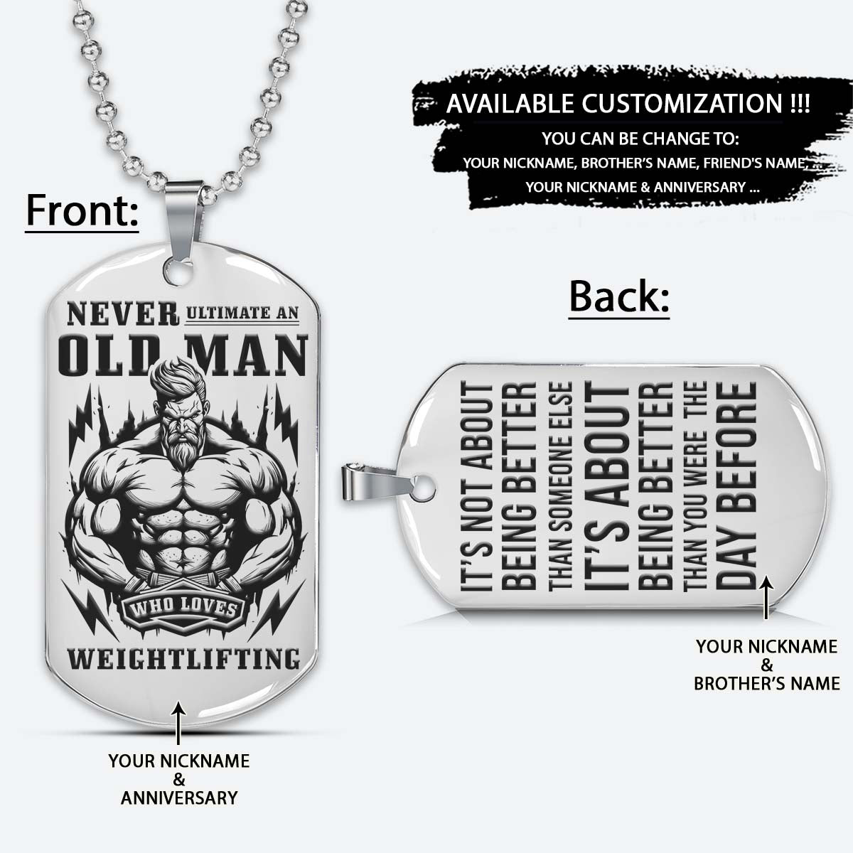 Gym Dog Tag - Gym Necklace - Never Ultimate An Old Man Who Loves Weightlifting - It's About Being Better Than You Were The Day Before - Gym - Fitness Center - Workout - Engrave Dog Tag