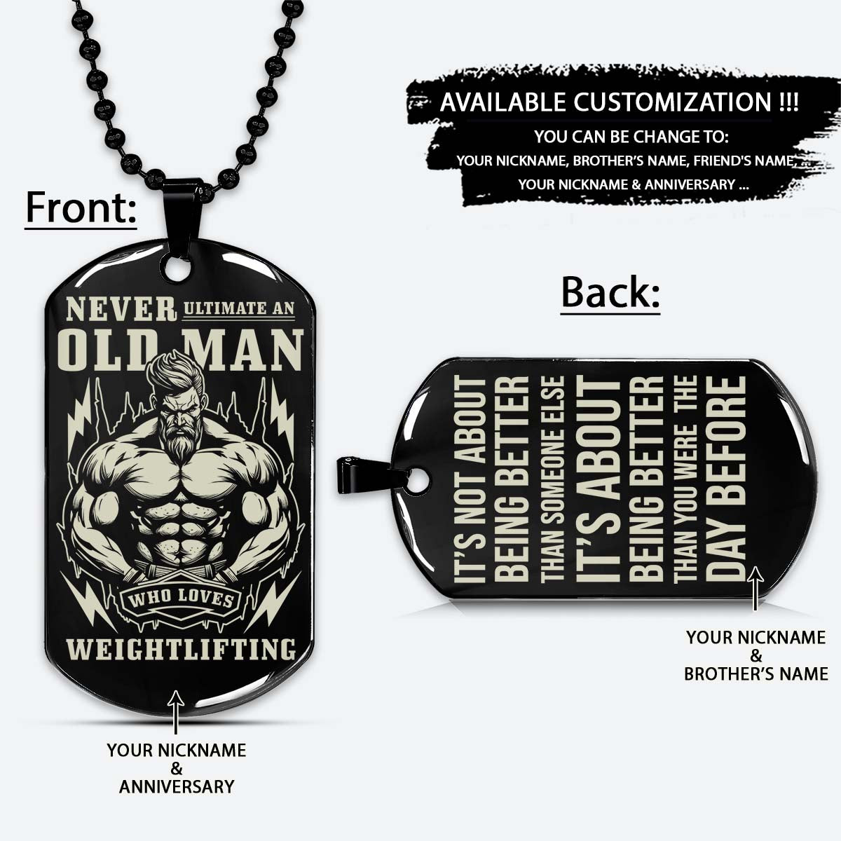 Gym Dog Tag - Gym Necklace - Never Ultimate An Old Man Who Loves Weightlifting - It's About Being Better Than You Were The Day Before - Gym - Fitness Center - Workout - Engrave Dog Tag