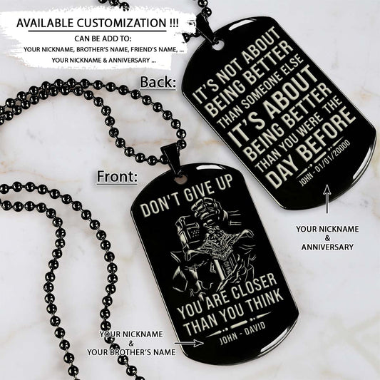 Knight Templar Dog Tag - Don't Give Up - It's About Being Better Than You Were The Day Before - Crusades - Chivalry - Religious Zeal - Templar Wealth - Mysterious Legacy - Knight Templar Necklace - Engrave Dog Tag