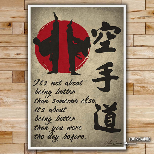 Karate Wall Art - Karate Poster - Karate Canvas - It's About Being Better Than You Were The Day Before - Karatedo - KA008 - Vertical Canvas - Vertical Poster