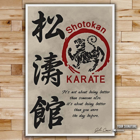 Karate Wall Art - Karate Poster - Karate Canvas - It's About Being Better Than You Were The Day Before - Shotokan Karate - KA017 - Vertical Canvas - Vertical Poster