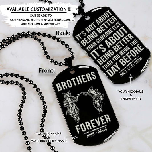 Samurai Dog Tag - Brothers Forever - It's About Being Better Than You Were The Day Before - Bushido - Katana - Ronin - Miyamoto Musashi - Samurai Necklace - Engrave Dog Tag