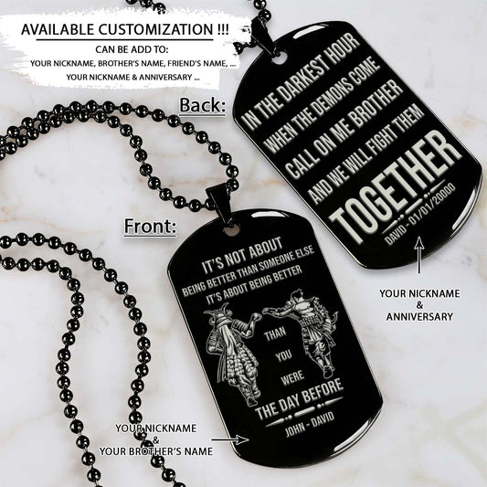 Samurai Dog Tag - Call On Me Brother - It's About Being Better Than You Were The Day Before - Bushido - Katana - Ronin - Miyamoto Musashi - Samurai Necklace - Engrave Dog Tag