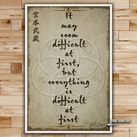 Samurai Wall Art - Samurai Poster - Samurai Canvas - It May Seem Diffieult At First - SA013 - Vertical Poster - Vertical Canvas