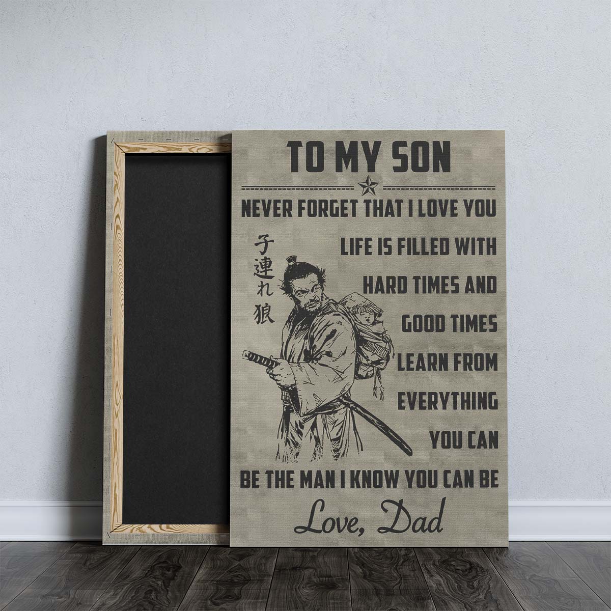 Samurai Wall Art - Samurai Poster - Samurai Canvas - To My Son - SA081 - Vertical Poster - Vertical Canvas