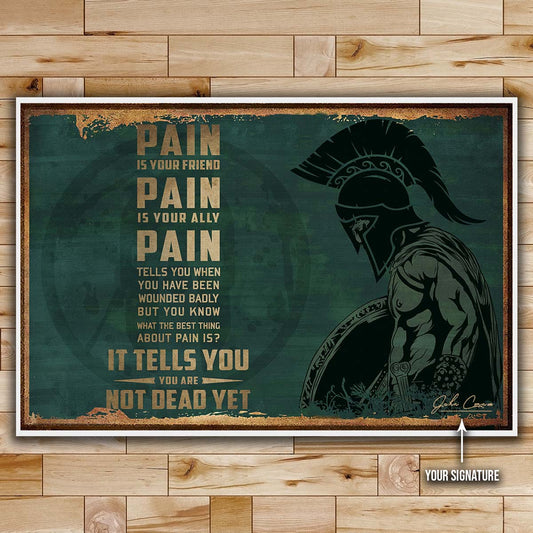 Spartan Wall Art - Spartan Poster - Spartan Canvas - PAIN - You Are Not Dead Yet - WA117 - Spartan Warrior - Horizontal Poster - Horizontal Canvas