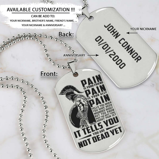 Spartan Dog Tag - PAIN - You Are Not Dead Yet - Spartan Warrior - Sparta - Leonidas - Gladiator - Spartan Necklace - Engrave Dog Tag