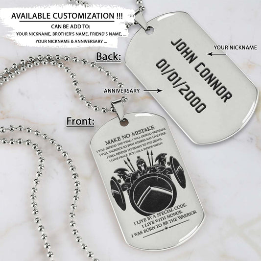 Spartan Dog Tag - Make No Mistake - Spartan Warrior - Sparta - Leonidas - Gladiator - Spartan Necklace - Engrave Dog Tag