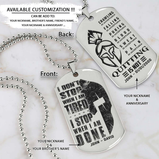 Spartan Dog Tag - I Stop When I Am Done - Quitting Is Not - Spartan Warrior - Sparta - Leonidas - Gladiator - Spartan Necklace - Engrave Dog Tag