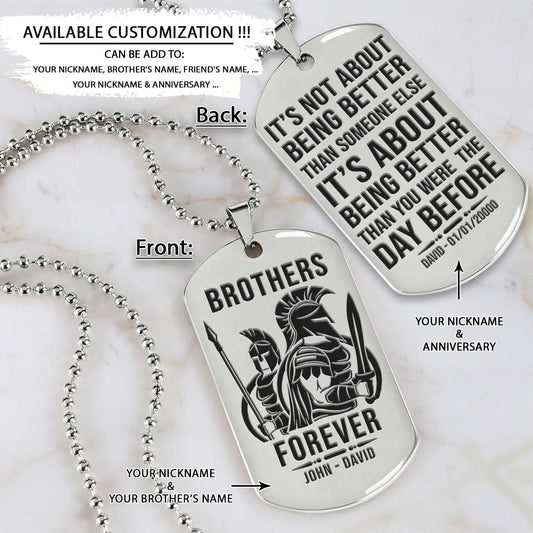 Spartan Dog Tag - Brothers Forever - It's About Being Better Than You Were The Day Before - Spartan Warrior - Sparta - Leonidas - Gladiator - Spartan Necklace - Engrave Dog Tag