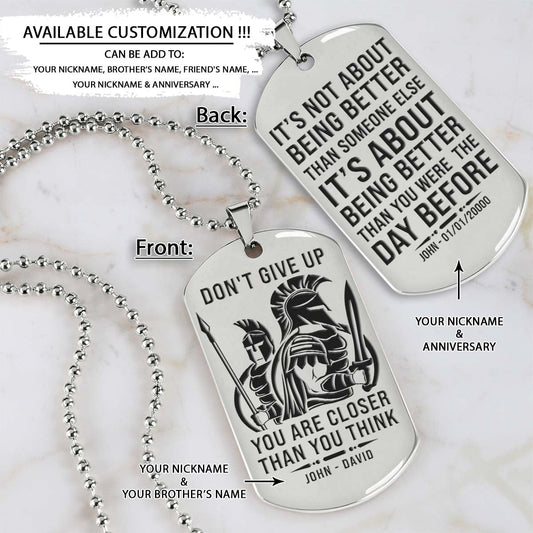 Spartan Dog Tag - Don't Give Up - It's About Being Better Than You Were The Day Before - Spartan Warrior - Sparta - Leonidas - Gladiator - Spartan Necklace - Engrave Dog Tag