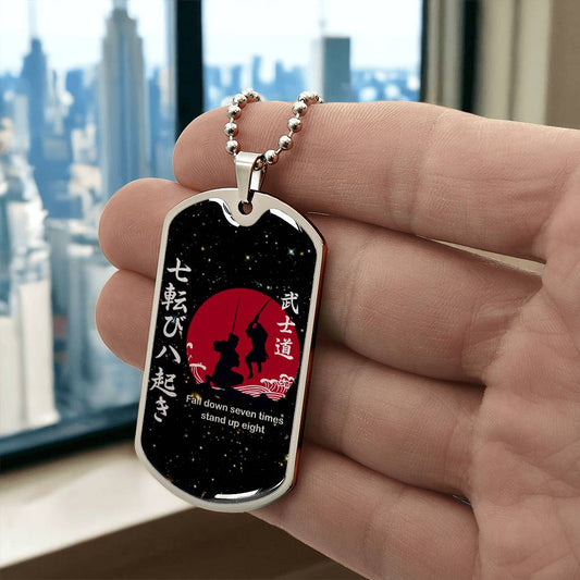 Samurai - Fall Down Seven Times Stand Up Eight - Bushido - Katana - Ronin - Galaxy - Black Dog Tag - Samurai Dog Tag - Military Ball Chain - Luxury Dog Tag