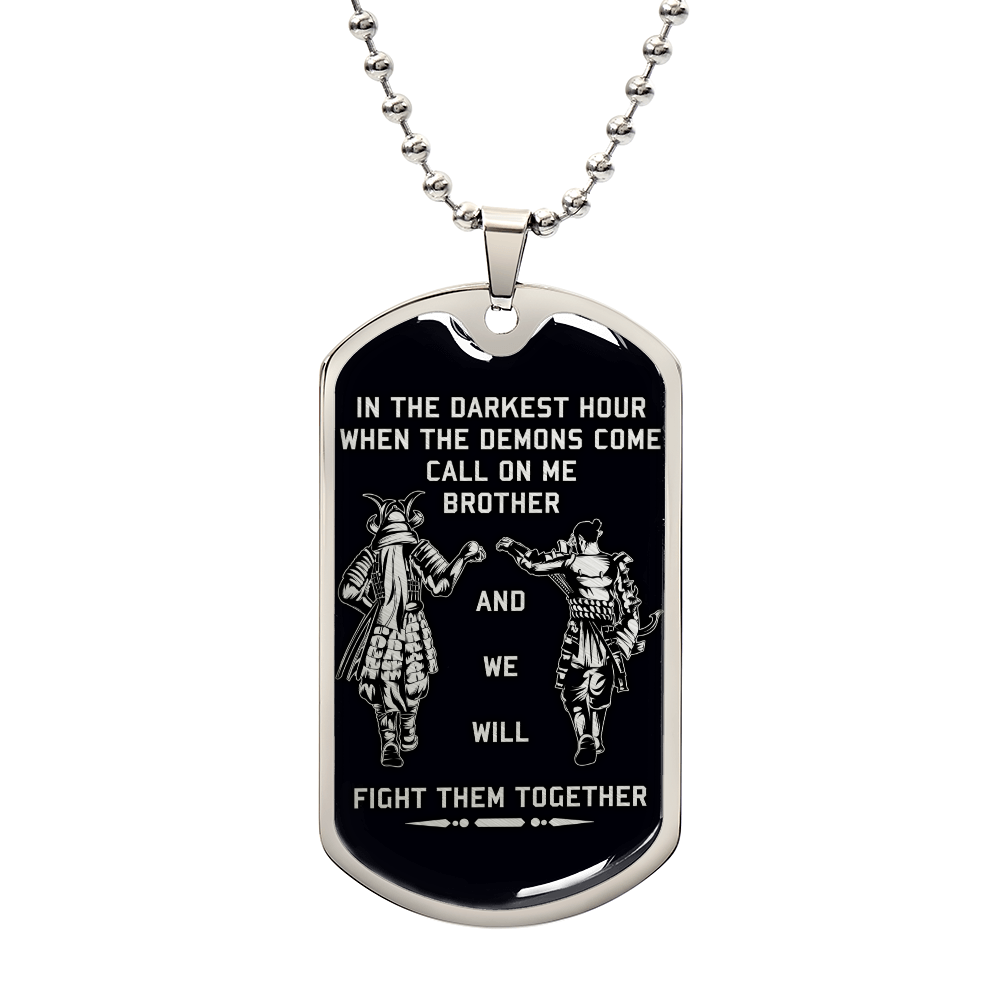 Samurai - Call On me Brother - Bushido - Katana - Ronin - Miyamoto Musashi - Black Dog Tag - Samurai Dog Tag - Military Ball Chain - Luxury Dog Tag