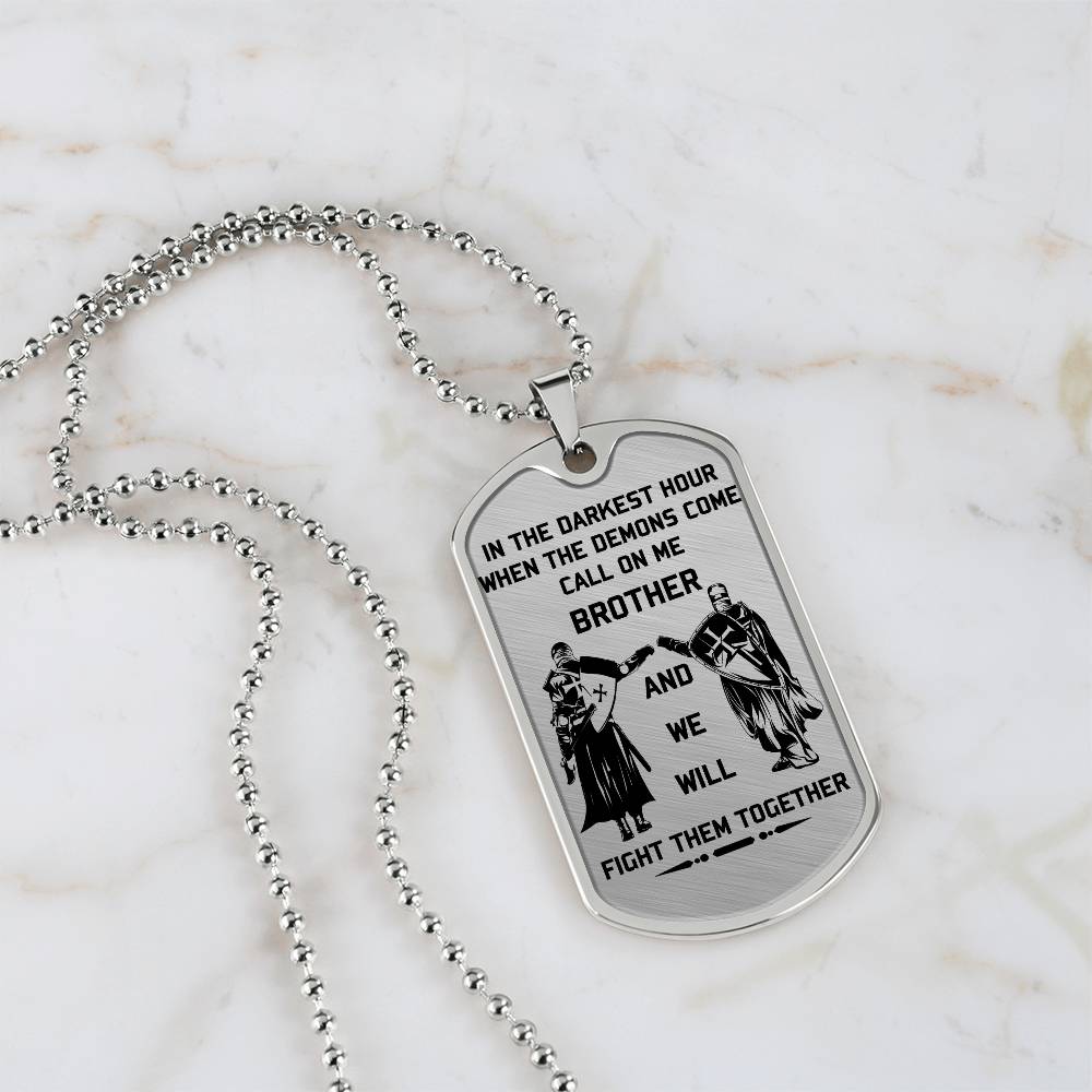 Knight Templar - Call On Me Brother - Knight Templar Dog Tag - Military Ball Chain - Luxury Dog Tag