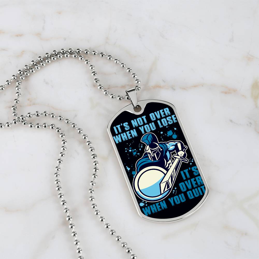 Warrior - It's not Over When You Lose - It's Over When You Quit - Sparta - Spartan - Black Dog Tag - Warrior Dog Tag - Military Ball Chain - Luxury Dog Tag