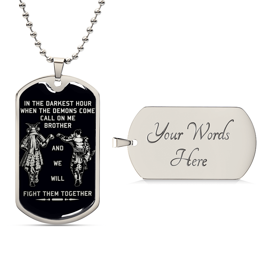 Samurai - Call On me Brother - Bushido - Katana - Ronin - Miyamoto Musashi - Black Dog Tag - Samurai Dog Tag - Military Ball Chain - Luxury Dog Tag