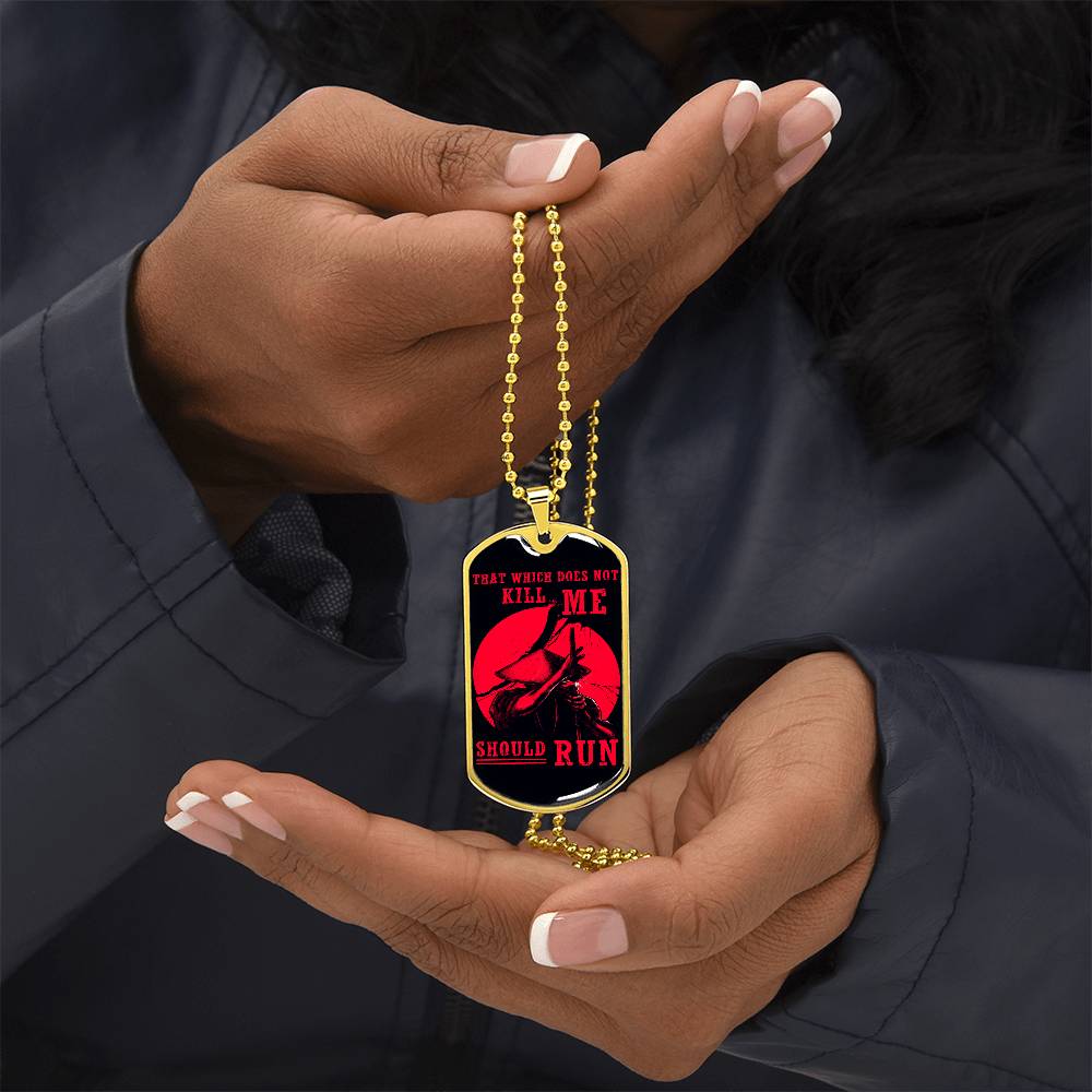 Samurai - That Which Does Not Kill Me - Should Run - Bushido - Katana - Ronin - Black Dog Tag - Samurai Dog Tag - Military Ball Chain - Luxury Dog Tag
