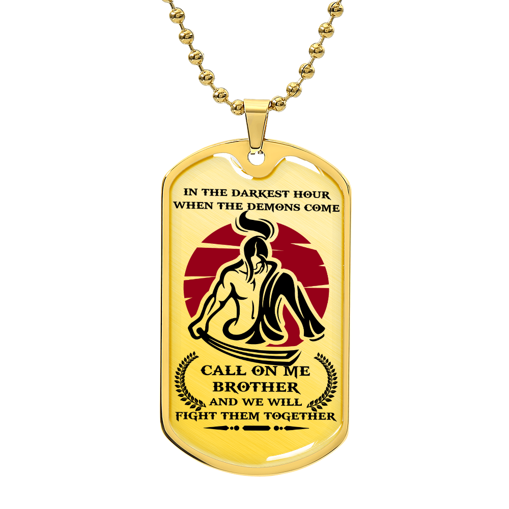 Samurai - Call On me Brother 2 - Bushido - Katana - Ronin - Miyamoto Musashi - Samurai Dog Tag - Military Ball Chain - Luxury Dog Tag