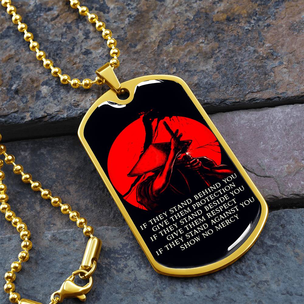Samurai - IF - Show No Mercy - Bushido - Katana - Ronin - Black Dog Tag - Samurai Dog Tag - Military Ball Chain - Luxury Dog Tag