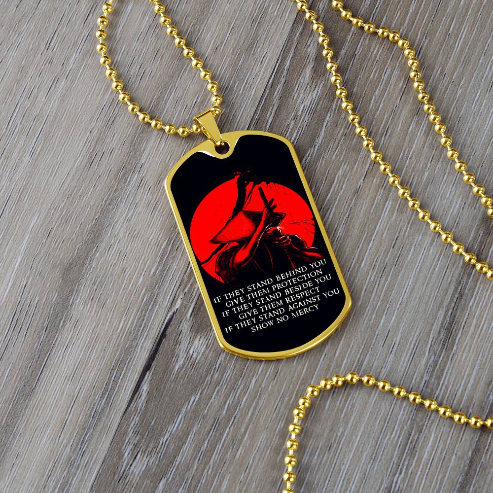 Samurai - IF - Show No Mercy - Bushido - Katana - Ronin - Black Dog Tag - Samurai Dog Tag - Military Ball Chain - Luxury Dog Tag