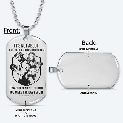Gym Dog Tag - Gym Necklace - It's About Being Better Than You Were The Day Before - Gym - Fitness Center - Workout - Engrave Dog Tag