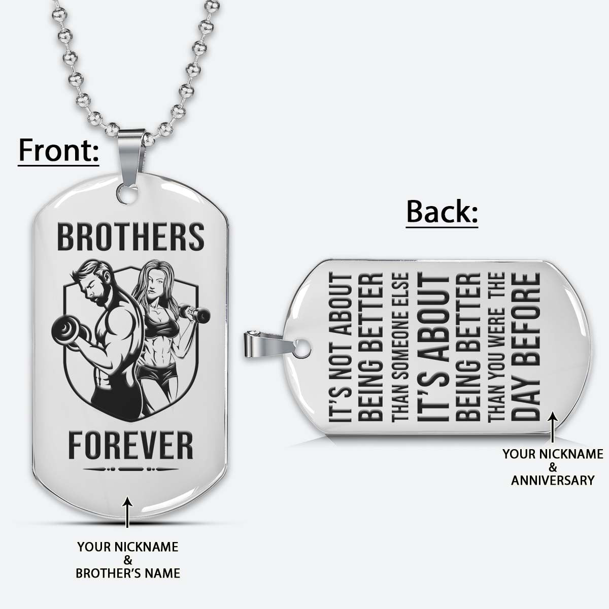 Gym Dog Tag - Gym Necklace - Brothers Forever - It's About Being Better Than You Were The Day Before - Gym - Fitness Center - Workout - Engrave Dog Tag