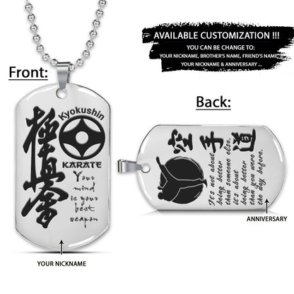 Karate Dog Tag - Your Mind Is Your Best Weapon - It's About Being Better Than You Were The Day Before - Kyokushin Karate - Karate Necklace - Engrave Dog Tag