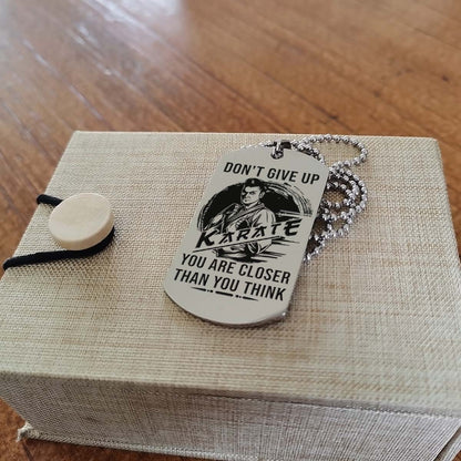 Karate Dog Tag - It's Don't Give Up - It's About Being Better Than You Were The Day Before - Karate Necklace - Engrave Dog Tag