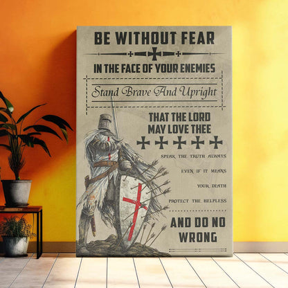 Knight Templar Wall Art - Knight Templar Poster - Knight Templar Canvas - Be Without Fear - KT017 - Vertical Poster - Vertical Canvas