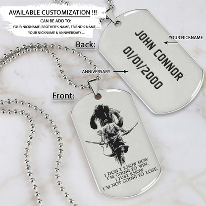 Samurai Dog Tag - I'm Not Going To Lose - Bushido - Katana - Ronin - Miyamoto Musashi - Samurai Necklace - Engrave Dog Tag