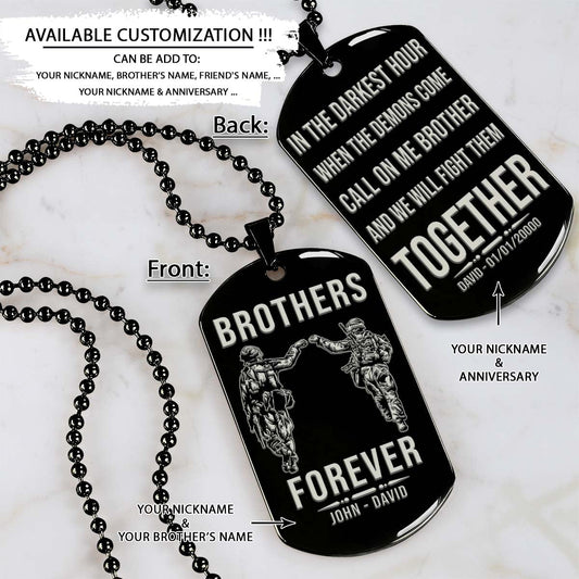 Soldier Dog Tag - Brothers Forever - Call On Me Brother - Army - Navy - Marines - Air Force - Soldier Necklace - Engrave Dog Tag