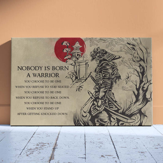 Samurai Wall Art - Samurai Poster - Samurai Canvas - Nobody Is Born A Warrior - SA063 - Horizontal Poster - Horizontal Canvas