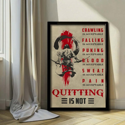 Samurai Wall Art - Samurai Poster - Samurai Canvas - Quitting Is Not - SA083 - Vertical Poster - Vertical Canvas