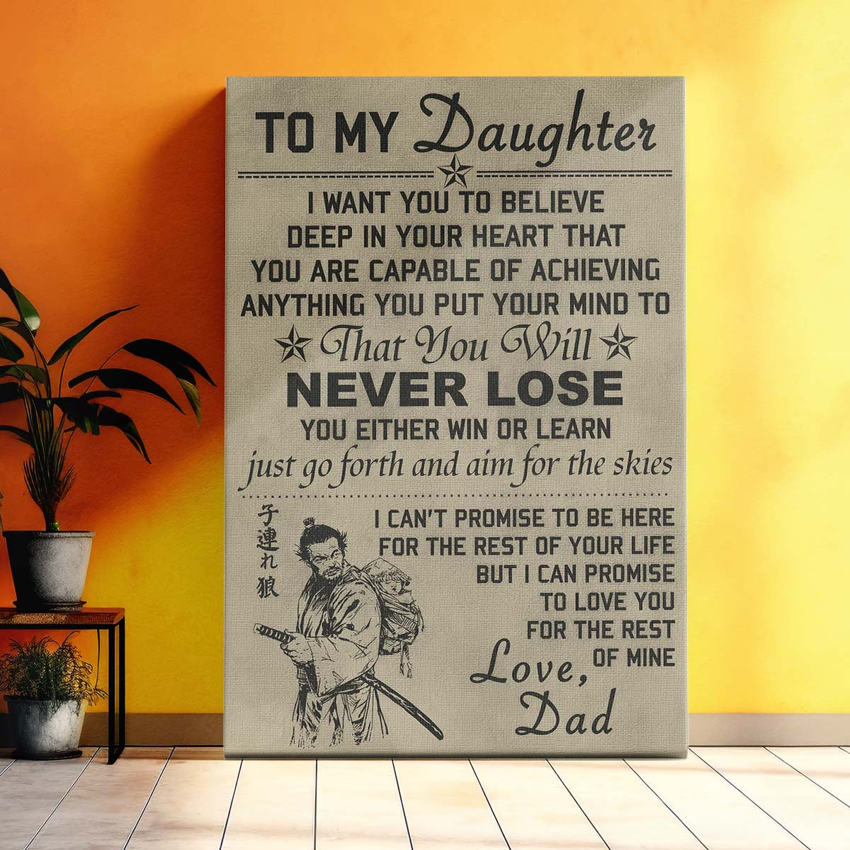 Samurai Wall Art - Samurai Poster - Samurai Canvas - To My Daughter - SA037 - Vertical Poster - Vertical Canvas