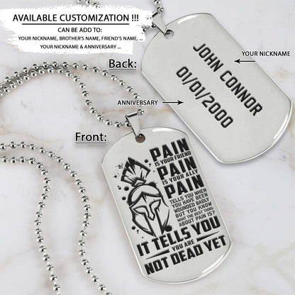 Spartan Dog Tag - PAIN - You Are Not Dead Yet - Spartan Warrior - Sparta - Leonidas - Gladiator - Spartan Necklace - Engrave Dog Tag