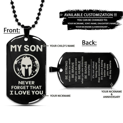 Spartan Dog Tag - To My Son - t's About Being Better Than You Were The Day Before - Spartan Warrior - Sparta - Leonidas - Gladiator - Spartan Necklace - Engrave Dog Tag
