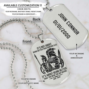 Spartan Dog Tag - It's About Being Better Than You Were The Day Before - Spartan Warrior - Sparta - Leonidas - Gladiator - Spartan Necklace - Engrave Dog Tag