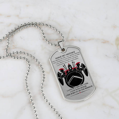Warrior - Make No Mistake - Sparta - Spartan - Warrior Dog Tag - Military Ball Chain - Luxury Dog Tag