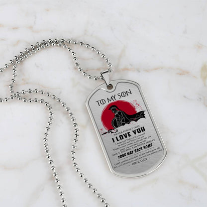 Warrior - Dad To Son - Your Way Back Home - Sparta - Spartan - Warrior Dog Tag - Military Ball Chain - Luxury Dog Tag