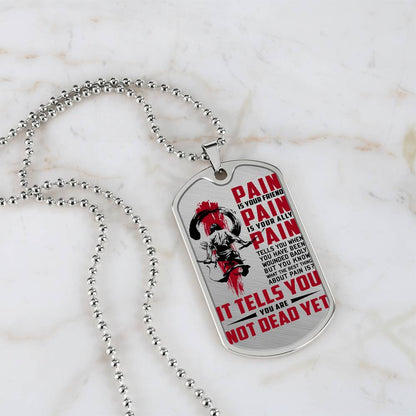Samurai - PAIN - You Are Not Dead Yet - Bushido - Katana - Ronin - Samurai Dog Tag - Military Ball Chain - Luxury Dog Tag