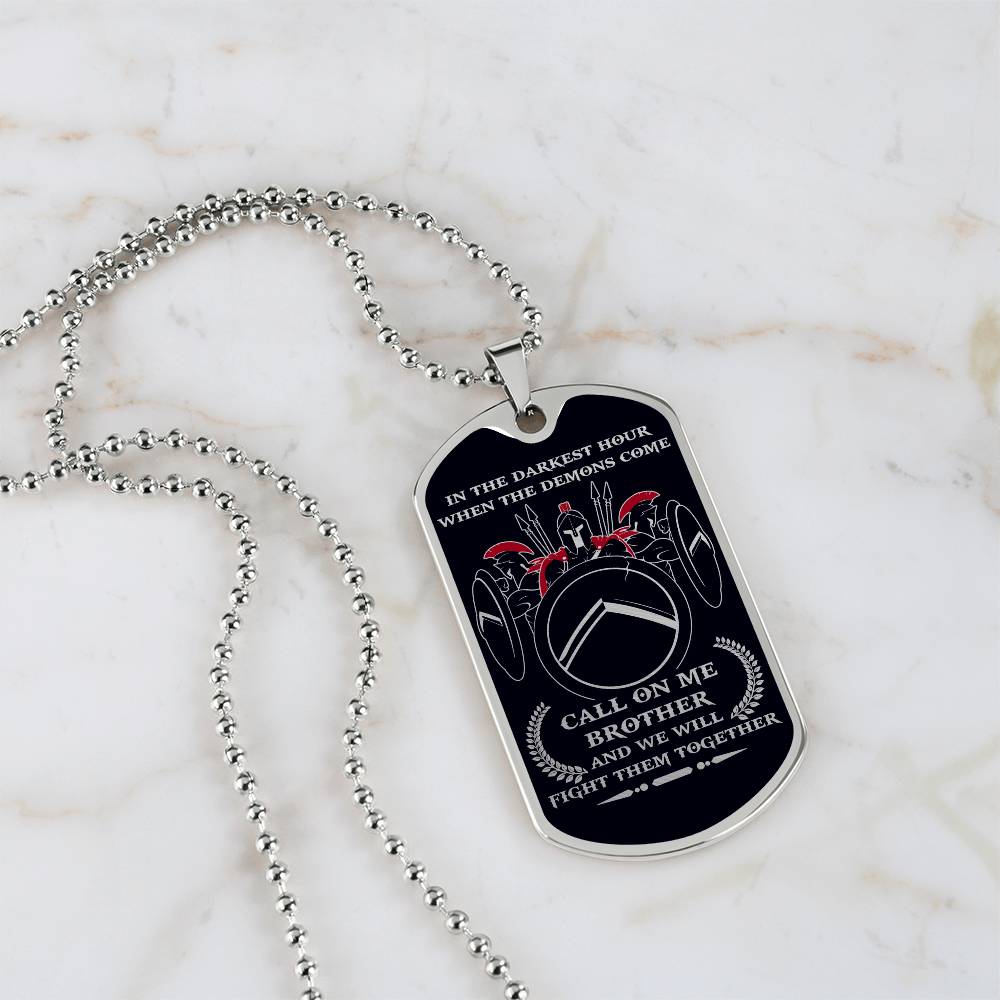 Warrior - Call On Me Brother - Sparta - Spartan - Black Dog Tag - Warrior Dog Tag - Military Ball Chain - Luxury Dog Tag