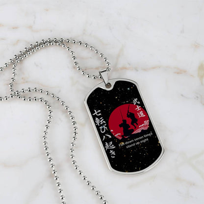 Samurai - Fall Down Seven Times Stand Up Eight - Bushido - Katana - Ronin - Galaxy - Black Dog Tag - Samurai Dog Tag - Military Ball Chain - Luxury Dog Tag