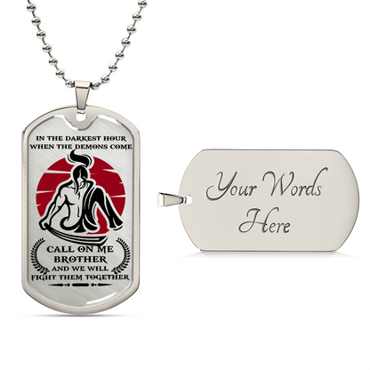 Samurai - Call On me Brother 2 - Bushido - Katana - Ronin - Miyamoto Musashi - Samurai Dog Tag - Military Ball Chain - Luxury Dog Tag