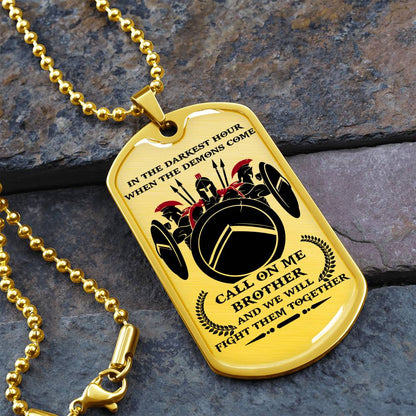 Warrior - Call On Me Brother - Sparta - Spartan - Warrior Dog Tag - Military Ball Chain - Luxury Dog Tag