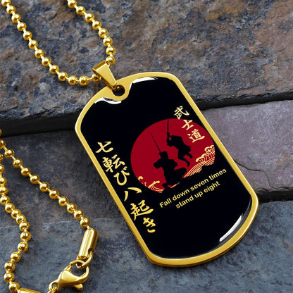 Samurai - Fall Down Seven Times Stand Up Eight - Bushido - Katana - Ronin - Black Dog Tag - Samurai Dog Tag - Military Ball Chain - Luxury Dog Tag