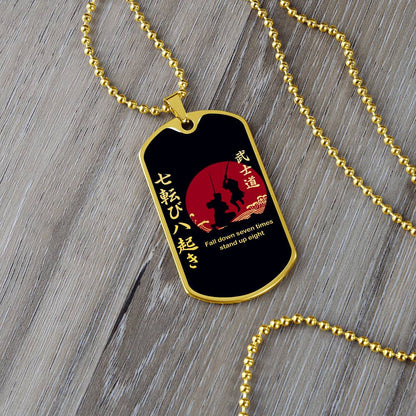 Samurai - Fall Down Seven Times Stand Up Eight - Bushido - Katana - Ronin - Black Dog Tag - Samurai Dog Tag - Military Ball Chain - Luxury Dog Tag