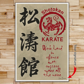 KA041 - Work Hard In Silence - Let Success Make All The Noise - Shotokan Karate - Vertical Poster - Vertical Canvas - Karate Poster