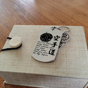 KAD008 - It's About Being Better Than You Were The Day Before - Karate - Engrave Silver Dogtag