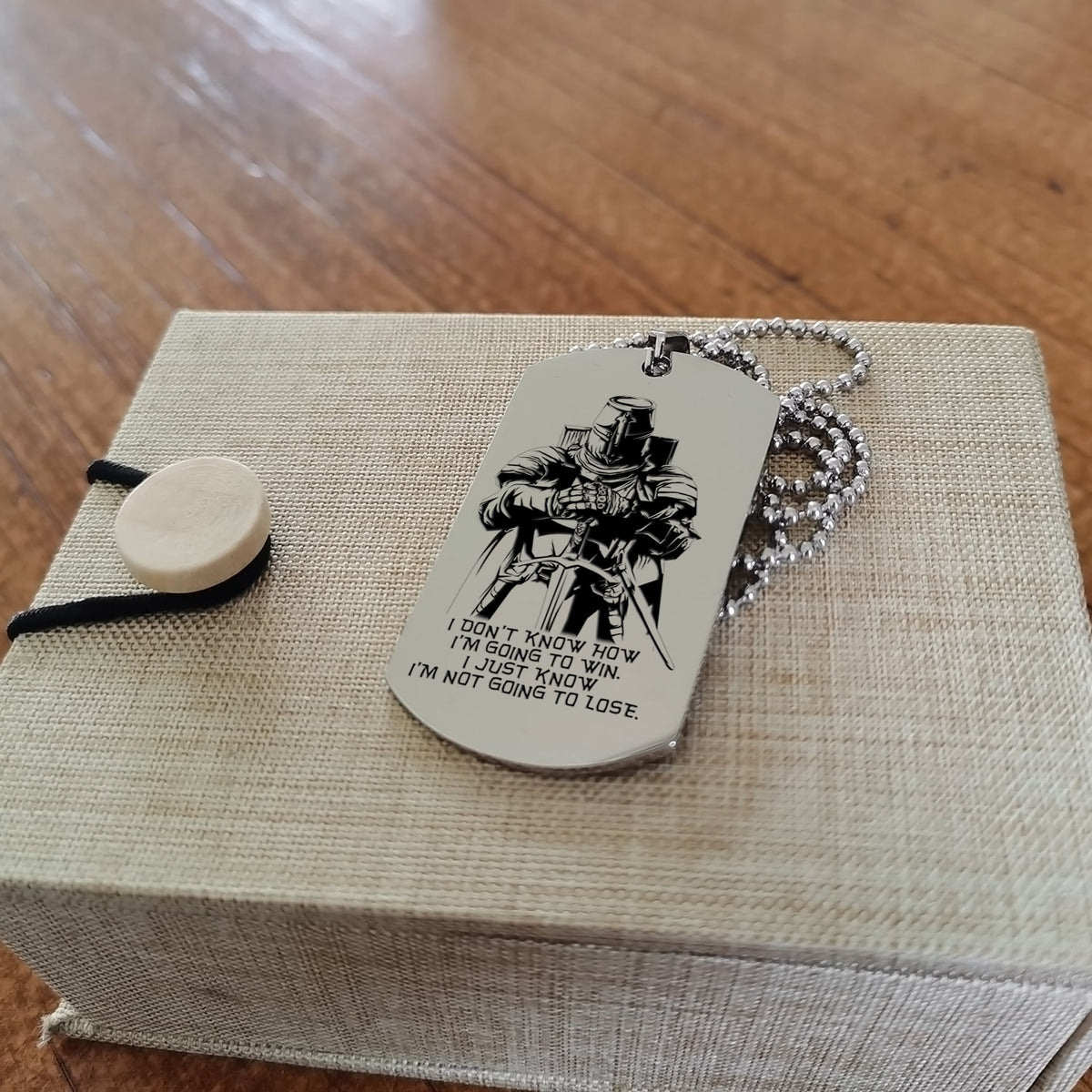 KTD016 - I'm Not Going To Lose - Knight Templar  - Engrave Silver Dogtag